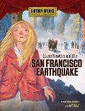 Lizzie Newton & the San Francisco Earthquake