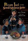 Private Joel & the Sewell Mountain Seder