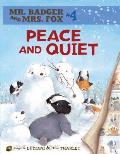 Peace and Quiet: Book 4