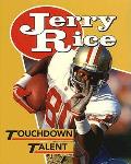 Jerry Rice Touchdown Talent
