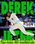 Derek Jeter Surefire Shortstop