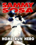 Sammy Sosa Home Run Hero