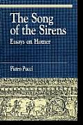 The Song of the Sirens and Other Essays