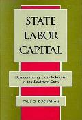 State Labor Capital Democratizing Class