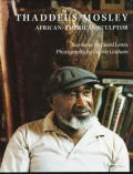 Thaddeus Mosley African American Sculptor