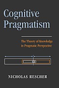 Cognitive Pragmatism