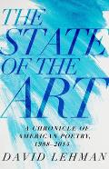 State of the Art A Chronicle of American Poetry 1988 2014