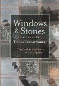 Windows & Stones Selected Poems