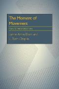 The Moment Of Movement: Dance Improvisation