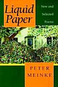 Liquid Paper New & Selected Poems