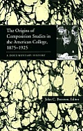 The Origins of Composition Studies in the American College, 1875-1925: A Documentary History