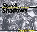 Steel Shadows: Murals and Drawings of Pittsburgh