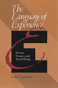 Language of Experience: Literate Practices and Social Change