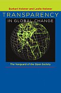 Transparency in Global Change: The Vanguard of the Open Society