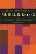 The Collected Poems of Muriel Rukeyser