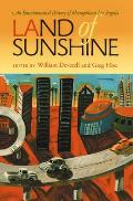 Land of Sunshine: An Environmental History of Metropolitan Los Angeles