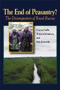 The End of Peasantry?: The Disintegration of Rural Russia