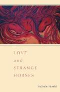 Love & Strange Horses