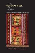 The Metamorphosis of Heads: Textual Struggles, Education, and Land in the Andes