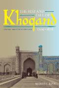 The Rise and Fall of Khoqand, 1709-1876: Central Asia in the Global Age
