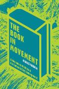 The Book in Movement: Autonomous Politics and the Lettered City Underground