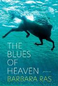 Blues of Heaven The Poems