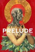 Prelude Poems