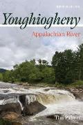 Youghiogheny: Appalachian River, Revised Edition