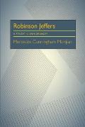 Robinson Jeffers: A Study in Inhumanism