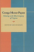 George Mercer Papers: Relating to the Ohio Company of Virginia