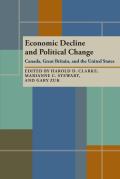 Economic Decline and Political Change: Canada, Great Britain, the United States