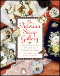 Victorian Scrap Gallery A Collection Of
