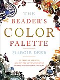 Beaders Color Palette 20 Creative Projects & 220 Inspired Combinations for Beaded & Gemstone Jewelry