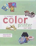 Ultimate Color Printer Craft Book