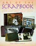 Art of the Scrapbook A Guide to Handbinding & Decorating Memory Books Albums & Art Journals