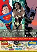 Dc Comics Guide To Coloring & Lettering Comics