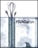Foundation Transforming Found Objects