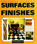 Designers Guide To Surfaces & Finishes