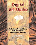Digital Art Studio Techniques for Combin
