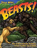 Beasts How to Draw Fantastic Predators Creepy Crawlies & Cryptids