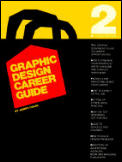 Graphic Design Career Guide 2nd Edition