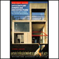 Whitney Guide 20th Century American Architecture a Travelers Guide to 220 Key Buildings