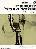 Jazz Improvisation 3 Swing & Early Progressive Piano Styles