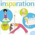 Insparation A Teens Guide to Healthy Living Inspired by Todays Top Spas