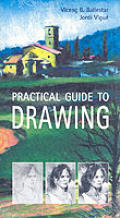 Practical Guide To Drawing