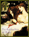Pre Raphaelites At Home