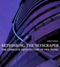 Rethinking The Skyscraper The Complete Architecture of Ken Yeang