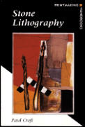 Stone Lithography Printmaking Handbook