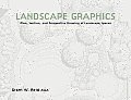 Landscape Graphics Plan Section & Perspective Drawing of Landscape Spaces Revised Edition