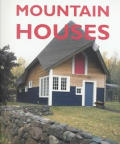 Mountain Houses